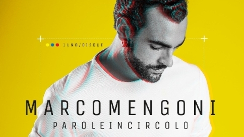 Marco Mengoni presenta la nuova canzone Parole in Circolo (Testo e audio)